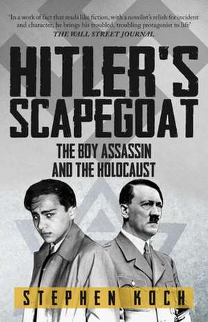 Hitler's Scapegoat de Stephen Koch