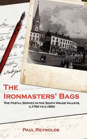 The Ironmasters' Bags de Paul Reynolds