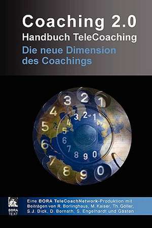 Coaching 2.0 - Handbuch Telecoaching de Ralf Borlinghaus