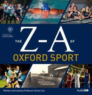 The Z-A of Oxford Sport Complete de Simon Lee