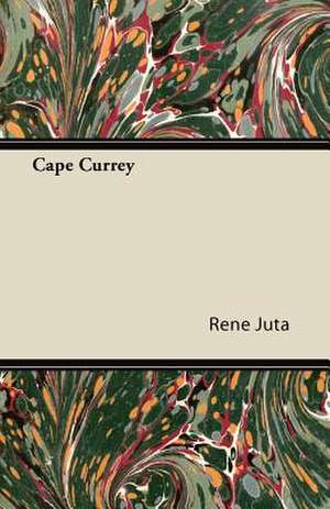 Cape Currey de Rene Juta