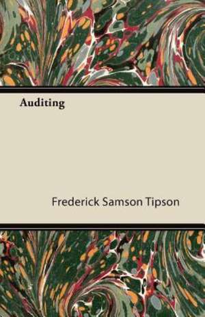 Auditing de Frederick Samson Tipson