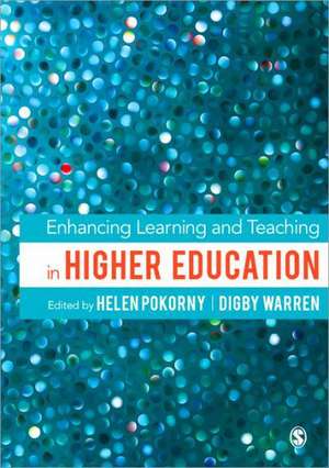 Enhancing Teaching Practice in Higher Education de Helen Pokorny