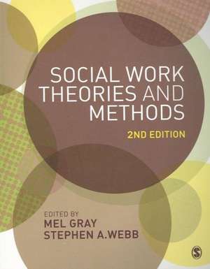 Social Work Theories and Methods de Mel Gray