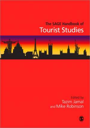 The SAGE Handbook of Tourism Studies de Tazim Jamal