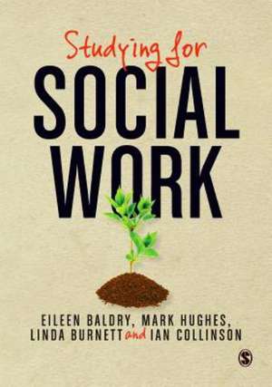 Studying for Social Work de Eileen Baldry