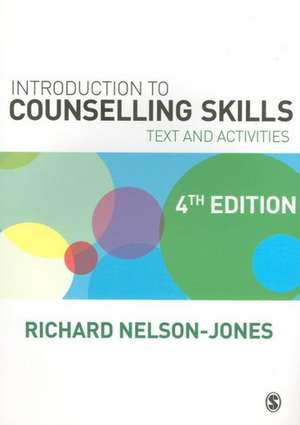 Introduction to Counselling Skills: Text and Activities de Richard Nelson-Jones