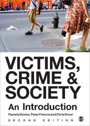 Victims, Crime and Society: An Introduction de Pamela Davies