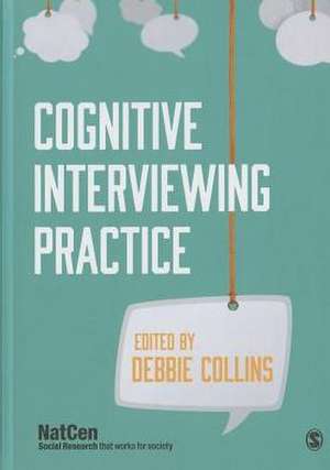 Cognitive Interviewing Practice de Debbie Collins