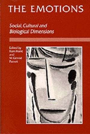 The Emotions: Social, Cultural and Biological Dimensions de Rom Harré