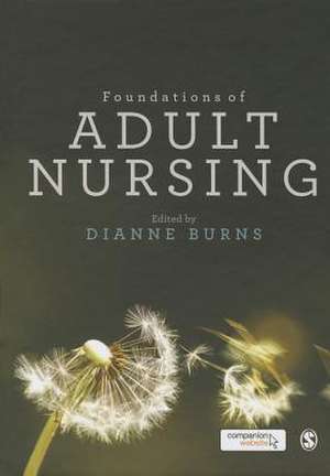 Foundations of Adult Nursing de Dianne Burns