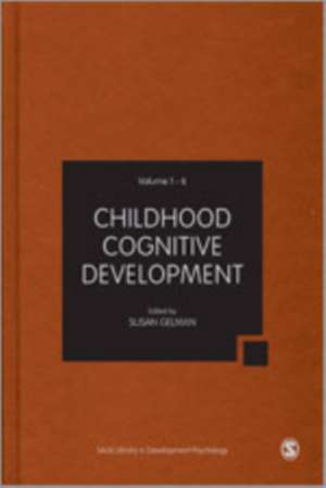 Childhood Cognitive Development de Susan A. Gelman