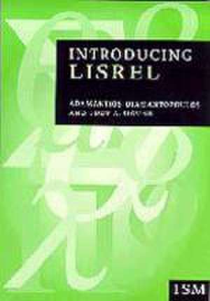 Introducing LISREL: A Guide for the Uninitiated de Adamantios Diamantopoulos