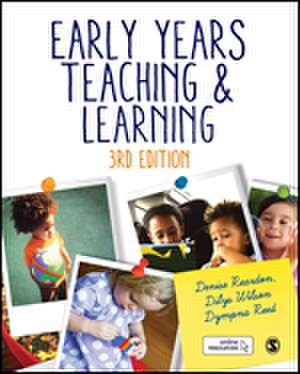 Early Years Teaching and Learning de Denise Reardon