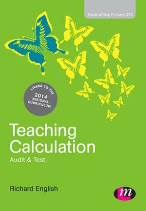 Teaching Calculation: Audit and Test de Richard English