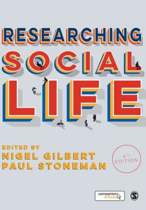 Researching Social Life de Nigel Gilbert