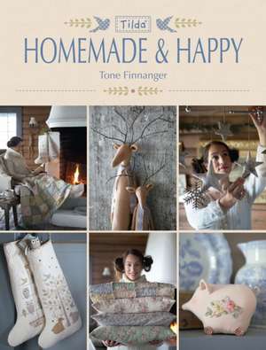 Tilda Homemade & Happy: Names, Numbers, Types and Classes de Tone Finnanger