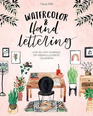 Watercolor & Hand Lettering de Tanja Poltl