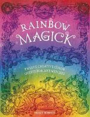 Rainbow Magick de Molly Roberts