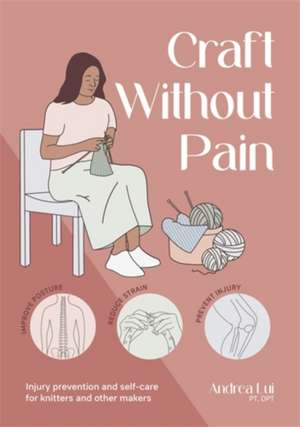 Craft Without Pain de Andrea Lui