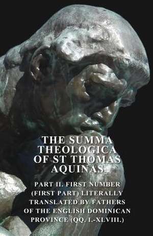 The Summa Theologica Of St Thomas Aquinas de Anon