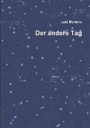 Der andere Tag de Lutz Mertens