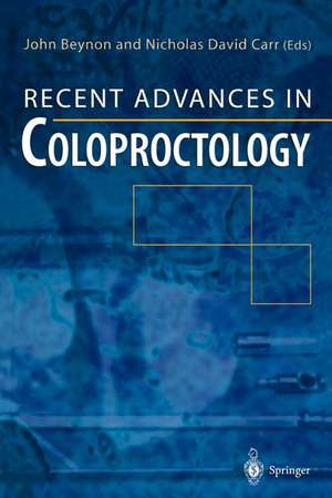 Recent Advances in Coloproctology de John Beynon