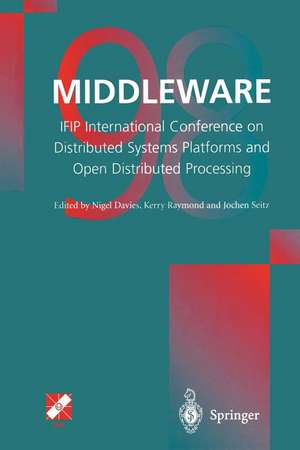 Middleware’98: IFIP International Conference on Distributed Systems Platforms and Open Distributed Processing de Nigel Davies