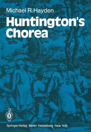 Huntington’s Chorea de M.R. Hayden