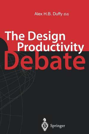 The Design Productivity Debate de Alex H.B. Duffy