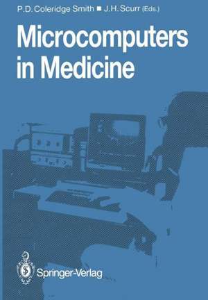 Microcomputers in Medicine de Philip D. Coleridge-Smith