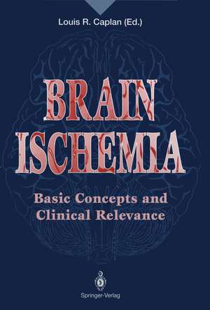 Brain Ischemia: Basic Concepts and Clinical Relevance de Louis R. Caplan