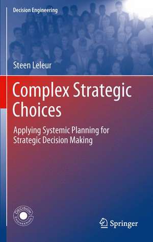 Complex Strategic Choices de Steen Leleur