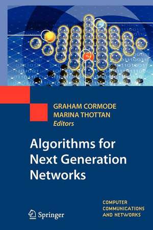 Algorithms for Next Generation Networks de Graham Cormode