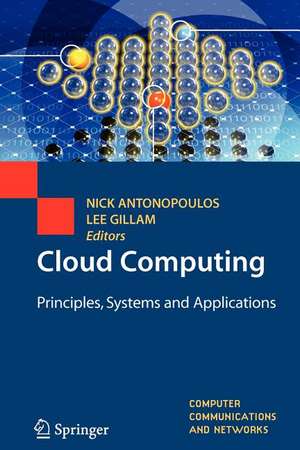 Cloud Computing: Principles, Systems and Applications de Nikos Antonopoulos