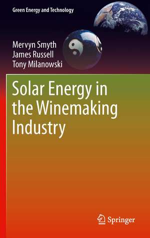 Solar Energy in the Winemaking Industry de Mervyn Smyth