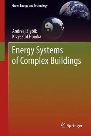 Energy Systems of Complex Buildings de Andrzej Ziębik