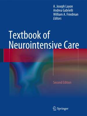 Textbook of Neurointensive Care de A Joseph Layon