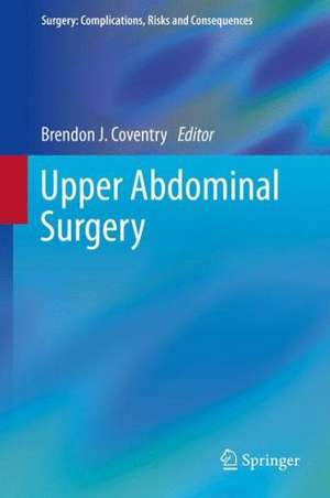 Upper Abdominal Surgery de Brendon J. Coventry