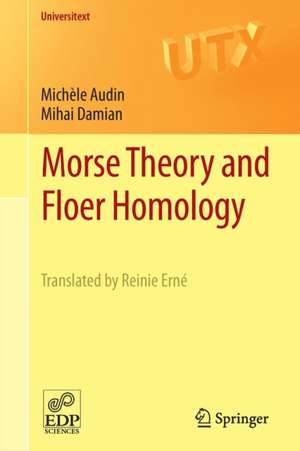 Morse Theory and Floer Homology de Michèle Audin