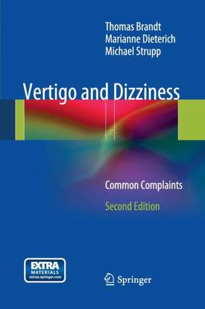 Vertigo and Dizziness: Common Complaints de Thomas Brandt