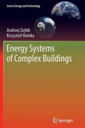 Energy Systems of Complex Buildings de Andrzej Ziębik