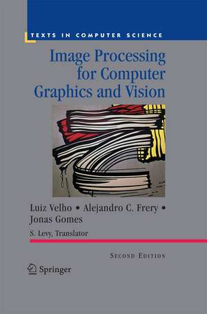 Image Processing for Computer Graphics and Vision de Luiz Velho