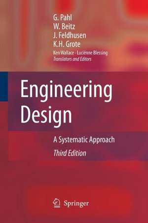 Engineering Design: A Systematic Approach de Gerhard Pahl