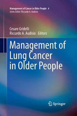 Management of Lung Cancer in Older People de Cesare Gridelli