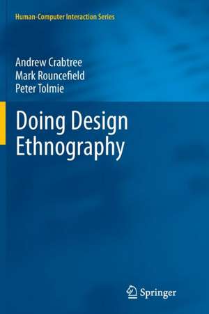 Doing Design Ethnography de Andrew Crabtree