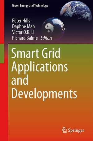 Smart Grid Applications and Developments de Daphne Mah