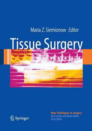 Tissue Surgery de Maria Z. Siemionow