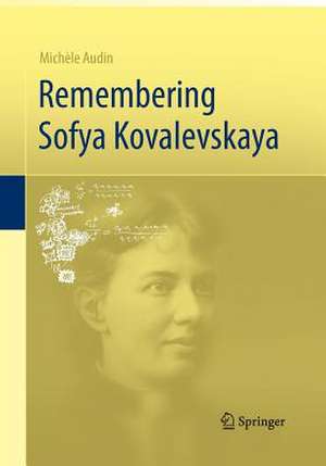 Remembering Sofya Kovalevskaya de Michèle Audin