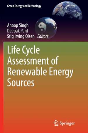 Life Cycle Assessment of Renewable Energy Sources de Anoop Singh